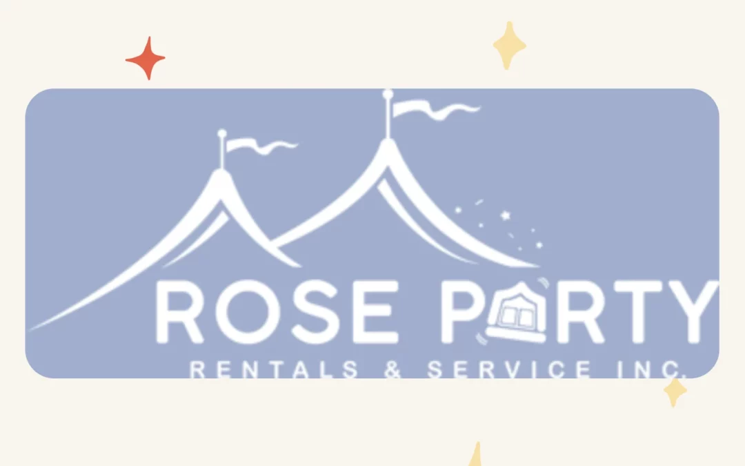 Rose Party Rentals & Service Inc.