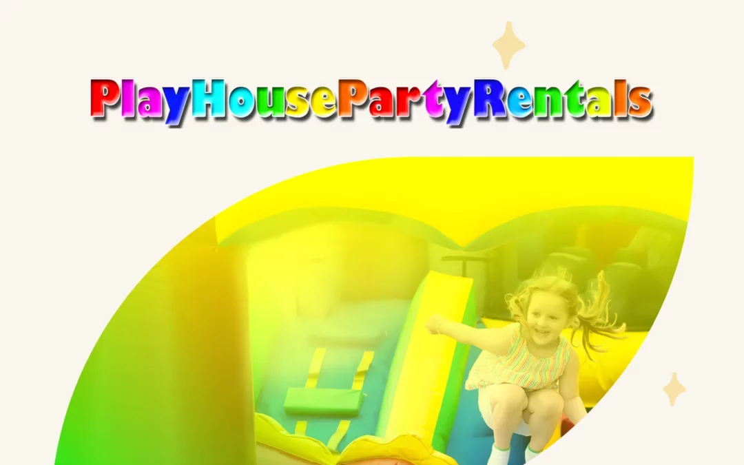 Play House Party Rentals